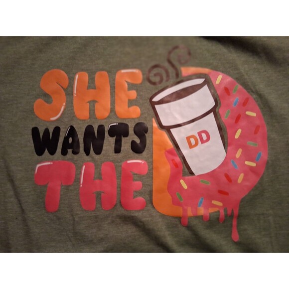 She Wants The DD Dunkin Donuts Graphic T-Shirt Women’s Size Large Funny Tee - Picture 2 of 7